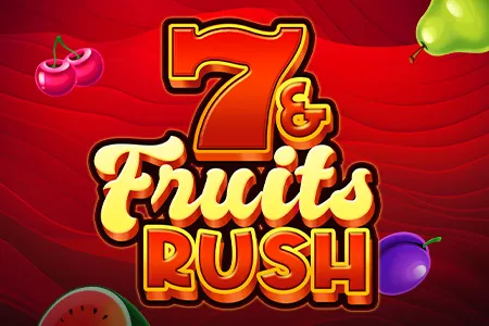 7 & Fruits Rush