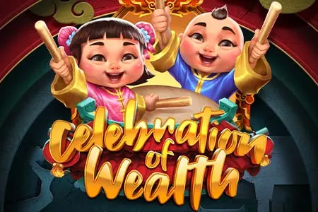 Celebration of Wealth