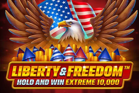 Liberty and Freedom Hold and Win Extreme 10,000